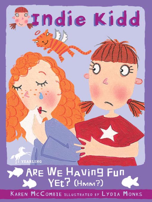Title details for Are We Having Fun Yet (Hmmm?) by Karen McCombie - Available